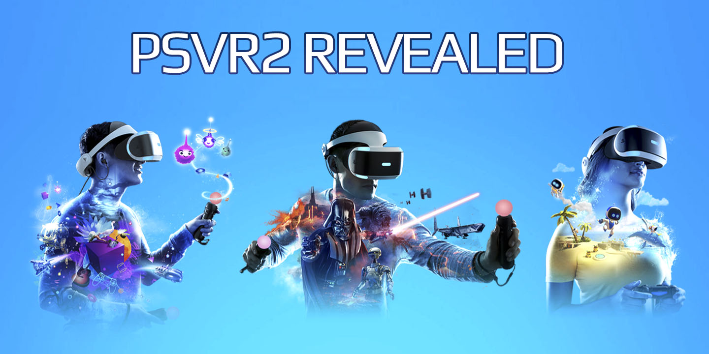 PSVR2 Revealed at CES 2022 - Virtual Reality (VR) News