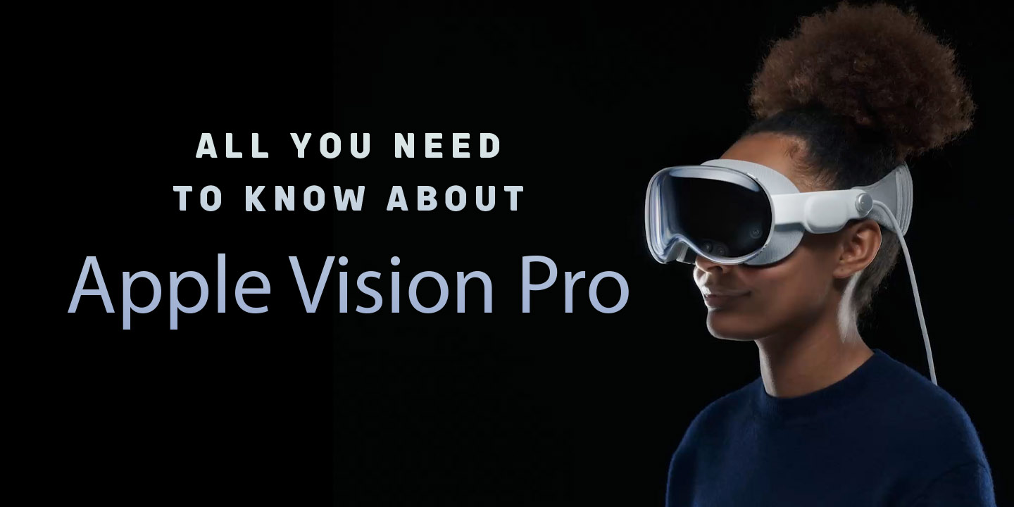 Apple Vision Pro Big Reveal - Virtual Reality (VR) News