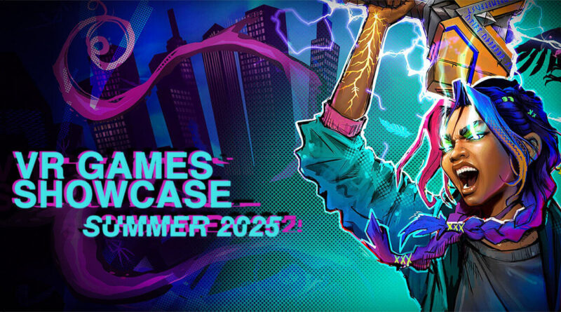 VR Games Showcase -Summer 2025